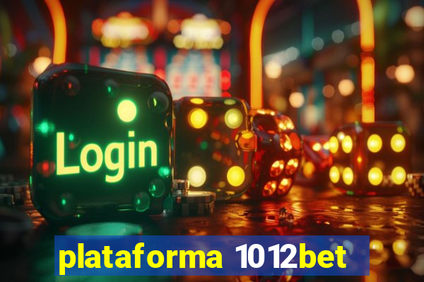 plataforma 1012bet